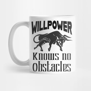 Willpower Motivating Saying Mug